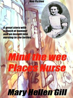 cover image of Mind the wee Places Nurse.